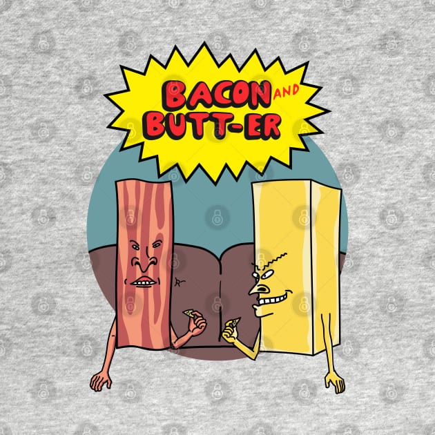 bacon & butt-er by small alley co